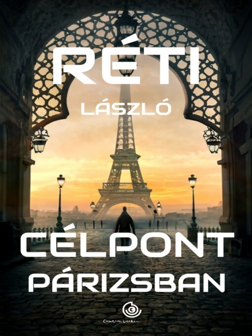 Title details for Célpont Párizsban by Réti László - Available